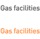 Gas facilities